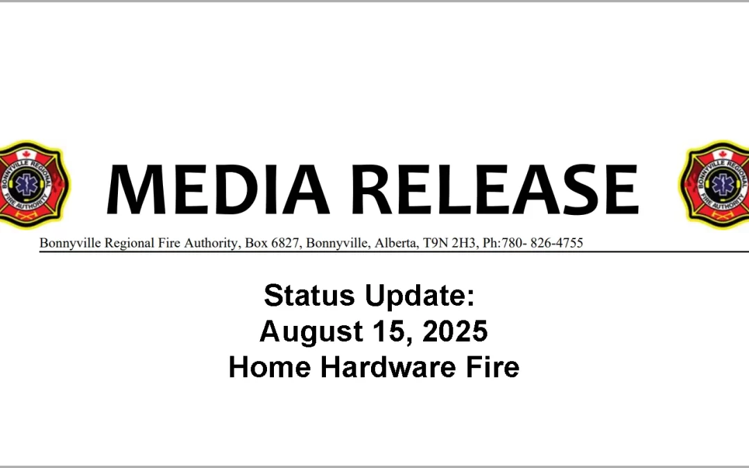 August 15 2025 – Home Hardware Fire – UPDATE